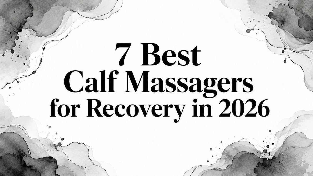 7 Best Calf Massagers for Recovery in 2026