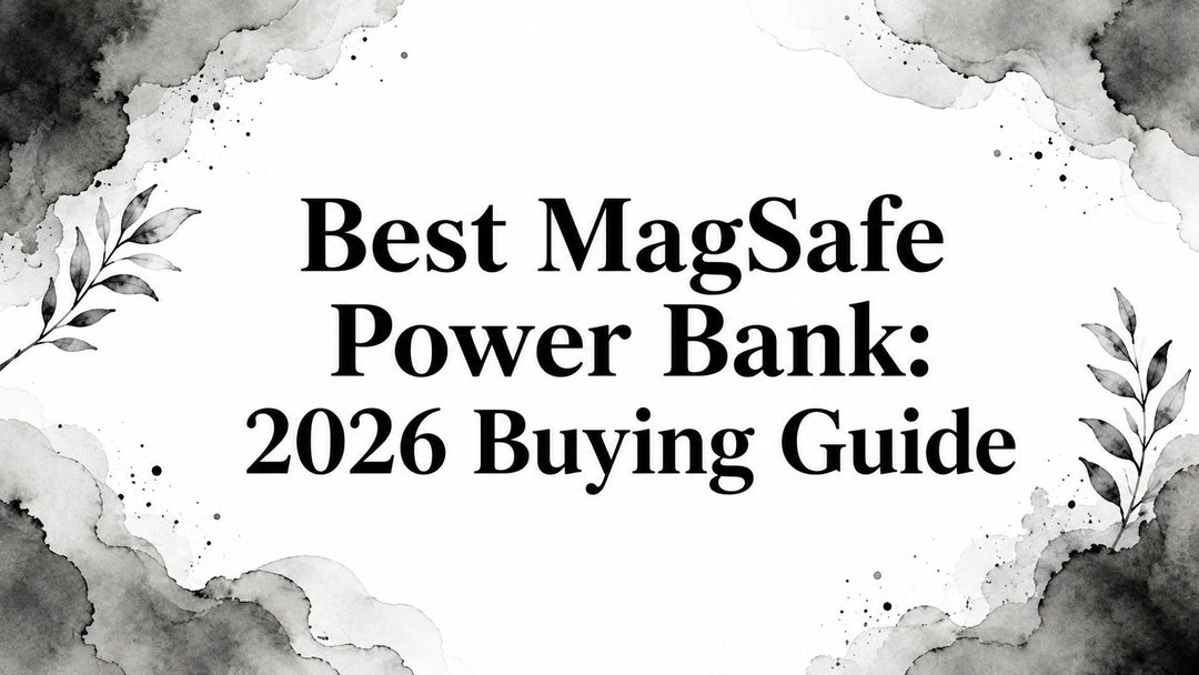 Best MagSafe Power Bank: 2026 Buying Guide