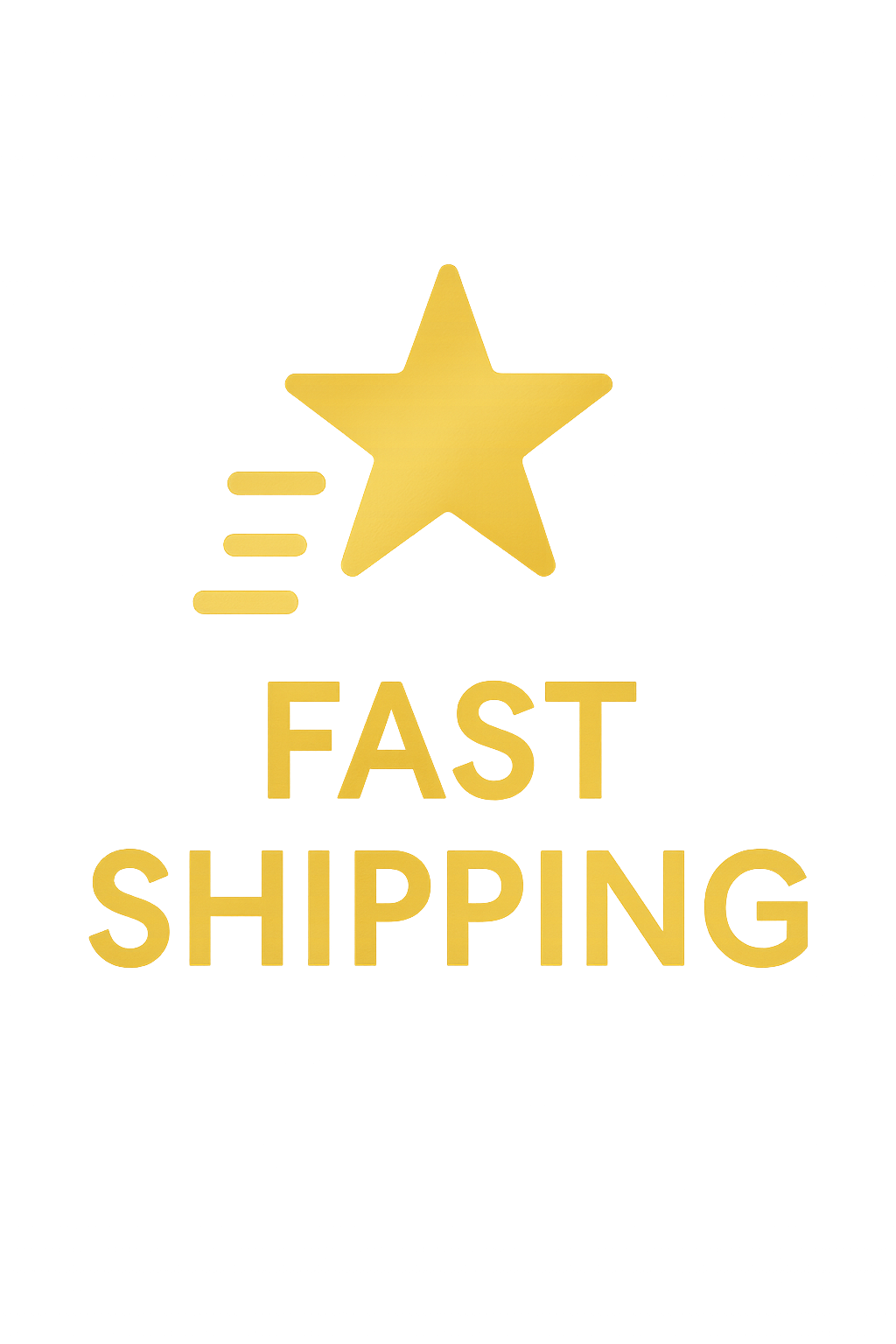 Fast Shipping